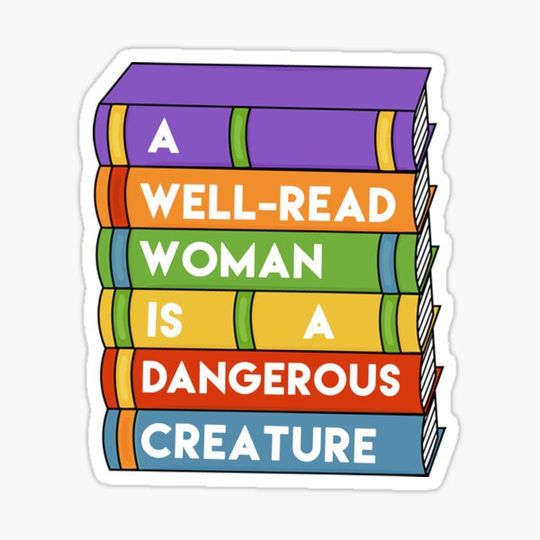 Discover A well-read woman is a dangerous creature