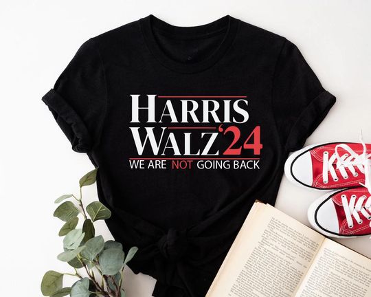 Discover Harris Walz Shirt 2024,We Are Not Going Back Shirt, Kamala Walz Shirt
