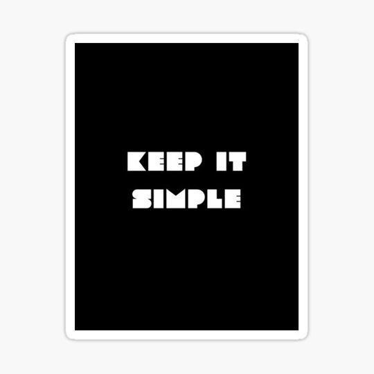 Discover Keep it simple