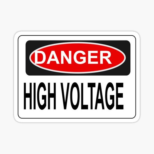Discover DANGER! HIGH VOLTAGE!