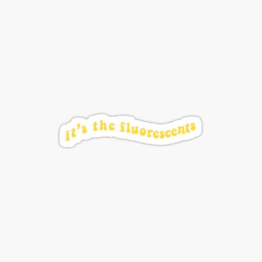 Discover Twilight It’s the fluorescents quote