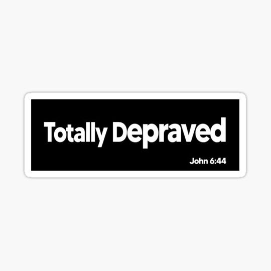 Discover Totally Depraved