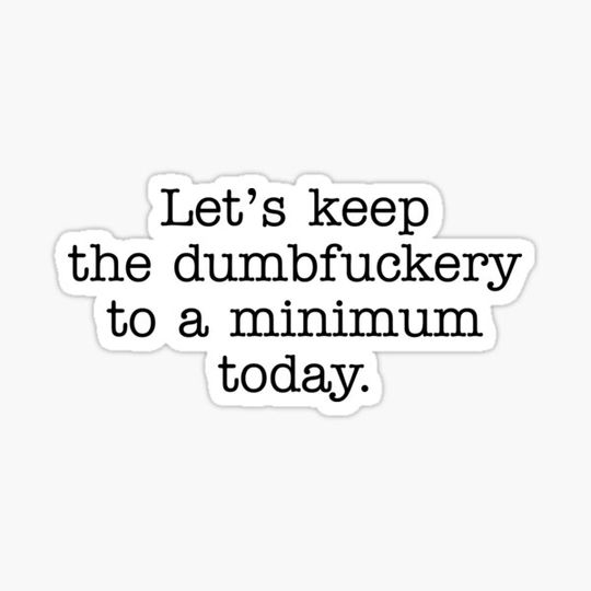 Discover lets keep the dumbfuckery to a minimum today