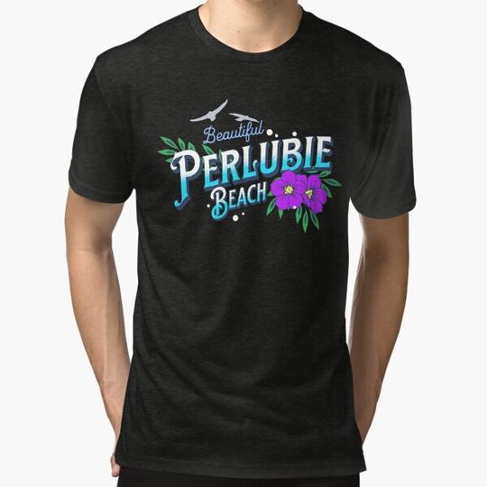Discover Beautiful Perlubie Beach  -  t-shirt design - Make this your favourite T-shirt