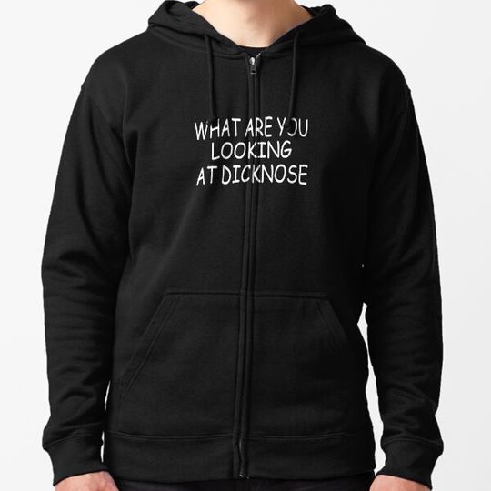 Discover What Are You Looking At Dicknose