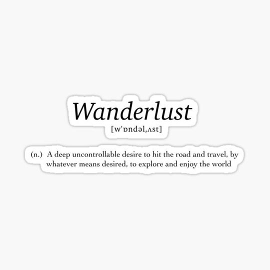 Discover Definition of Wanderlust
