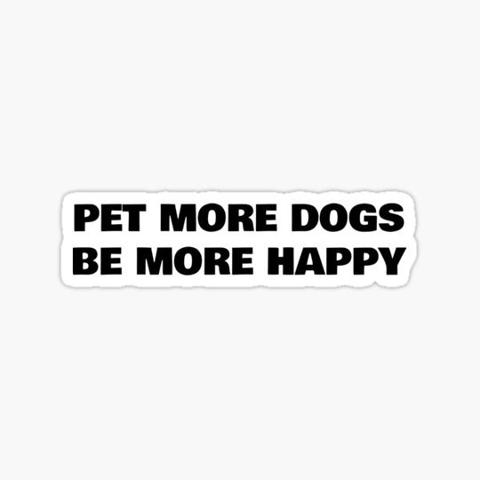 Discover Pet More Dogs, Be More Happy