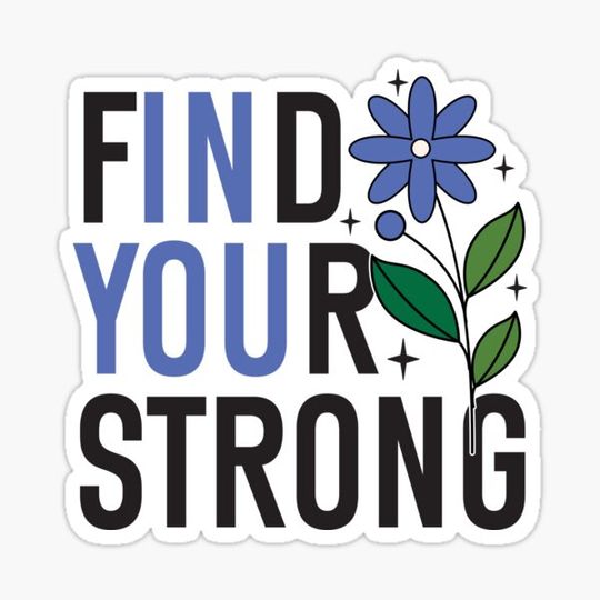 Discover Find your strong
