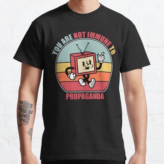Discover You Are Not Immune To Propaganda