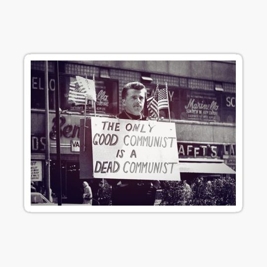 Discover The Only Good Communist Is A Dead Communist