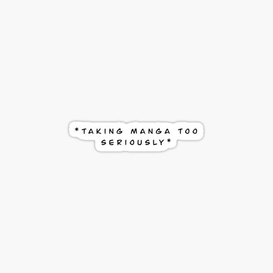 Discover *taking manga too seriously*