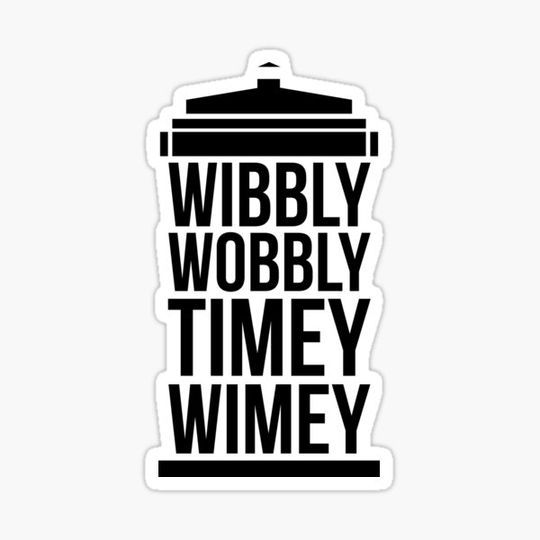 Discover Wibbly Wobbly Timey Wimey