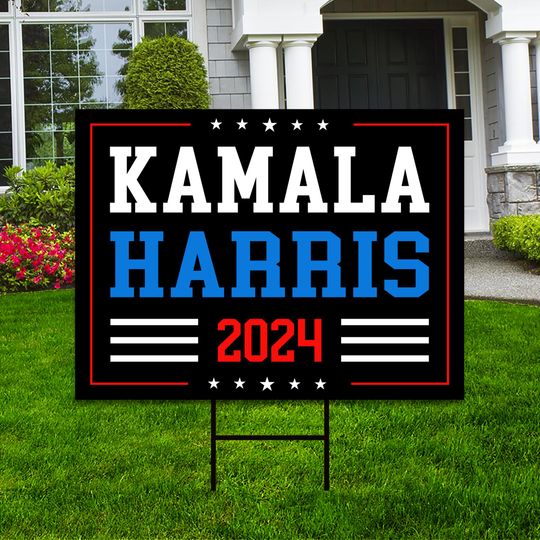 Discover Harris Kelly 2024 Yard Sign - Kamal Harris For President 2024 Lawn Sign TEE862