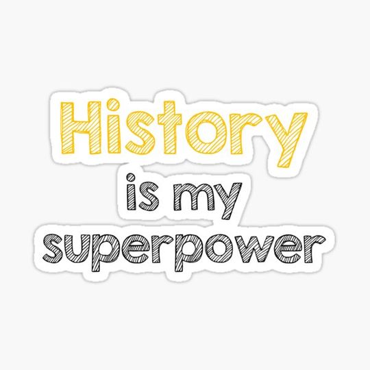 Discover History is my superpower