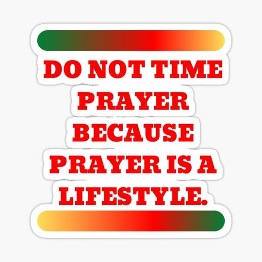 Discover Do not time Prayer