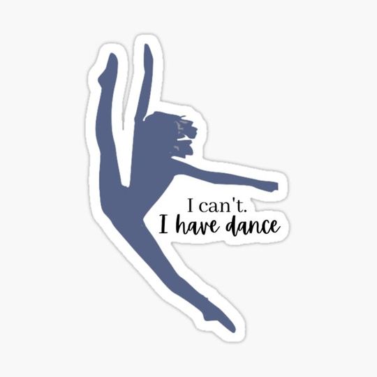 Discover I can't, I have dance