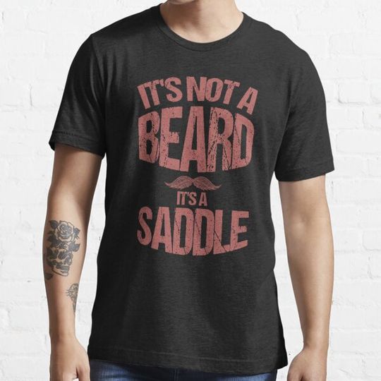 Discover It's Not A Beard It's A Saddle Gift Beard Lover