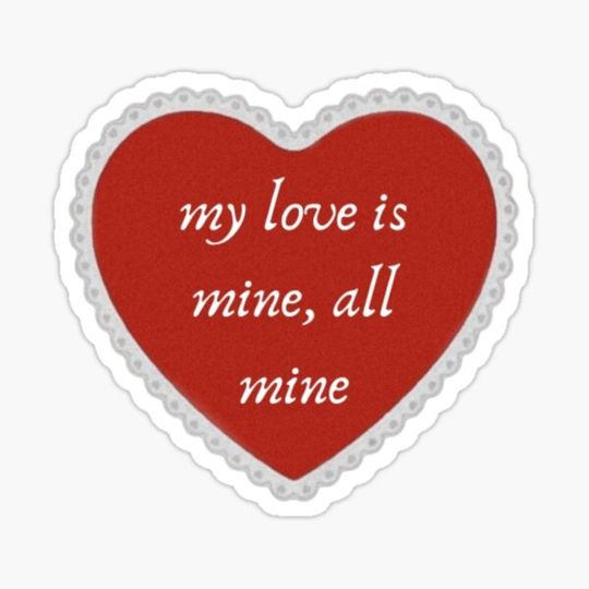 Discover my love mine all mine
