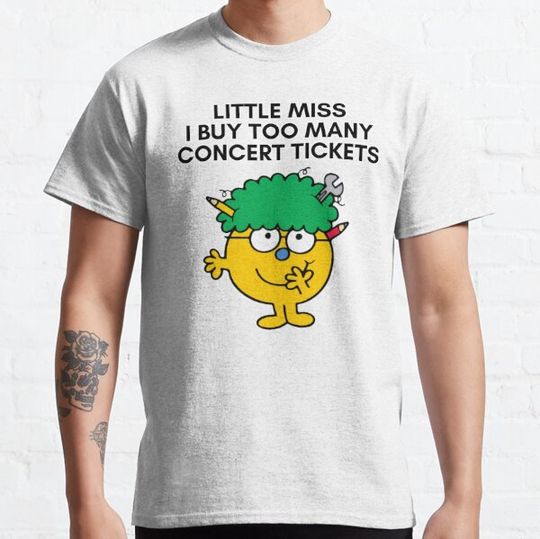 Discover Little Miss I Buy Too Many Concert Tickets