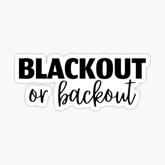 Discover blackout or backout