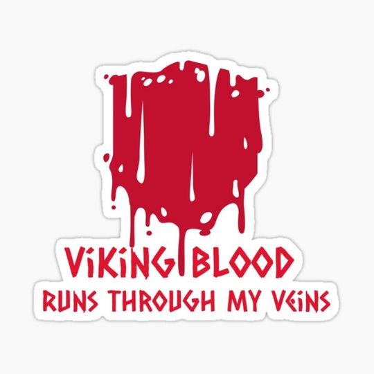 Discover Viking Blood in my Veins - Viking Blood