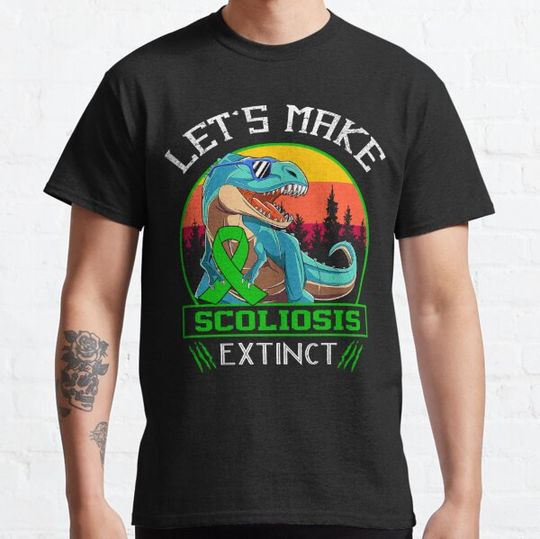 Discover Let's Make Scoliosis Extinct Dinosaur Men Women Kid