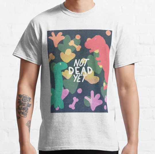 Discover Not Dead Yet Dinos