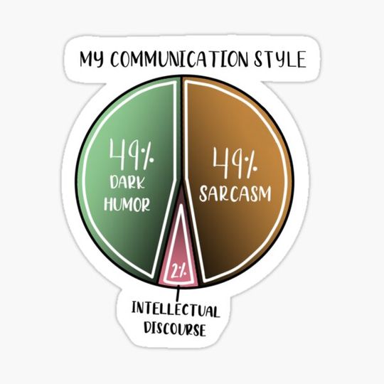 Discover Sarcasm and Dark Humor Sticker