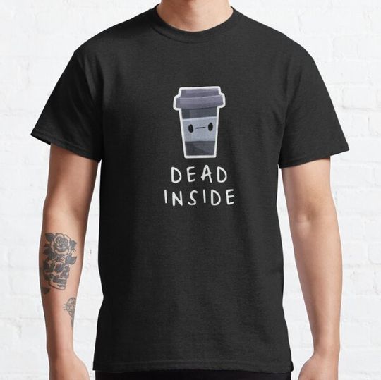 Discover Dead Inside Dark Humor
