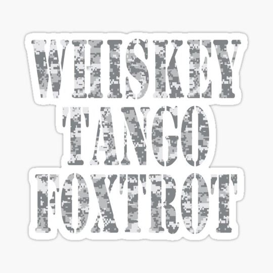 Discover WTF Whiskey Tango Foxtrot