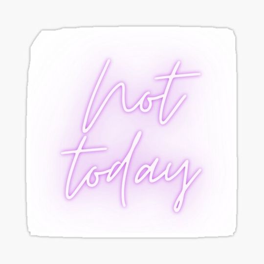 Discover Not today