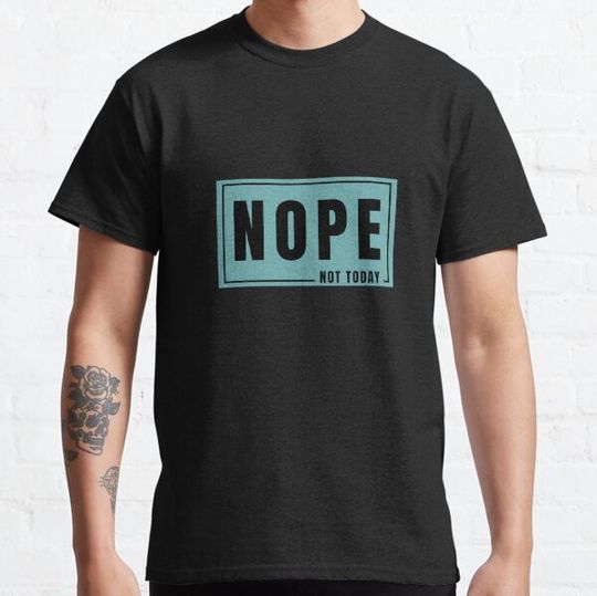 Discover NOPE, not today.