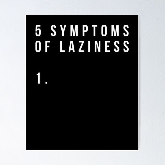 Discover Funny Lazy shirt - 5 symptoms of laziness tshirt