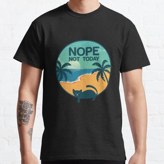Discover Nope not today - lazy cat