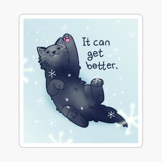 Discover "It Can Get Better" Black Kitten in the Snow Encouragement