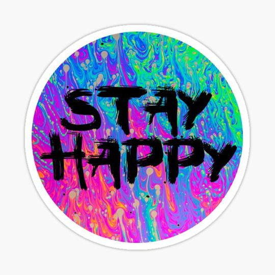 Discover Inspirational message: stay happy