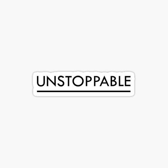 Discover UNSTOPPABLE
