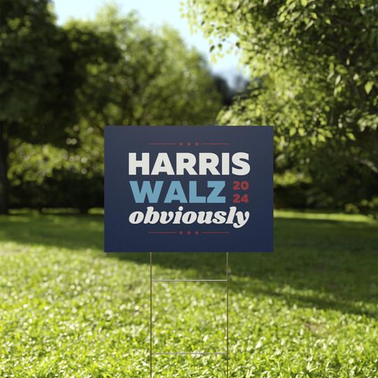 Discover Kamala Harris Obviously Yard Sign Tim Walz Kamala Harris Funny Sign