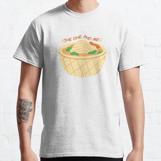 Discover Funny Pho Pun - The One Pho Me Food Pun Joke