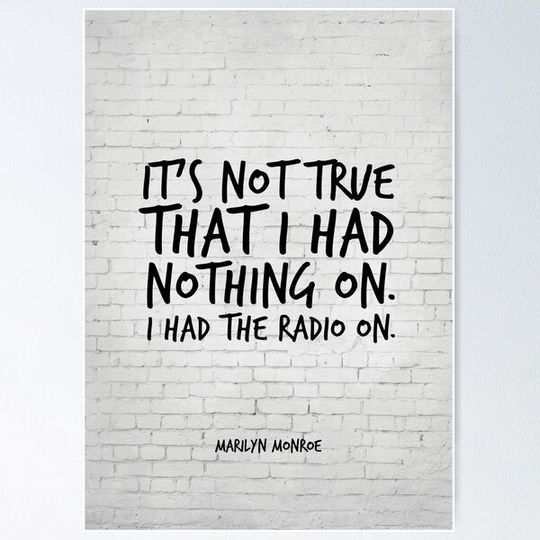 Discover It's not true that I had nothing on - Marilyn Monroe funny quote - Life quotes - Inspirational quotes