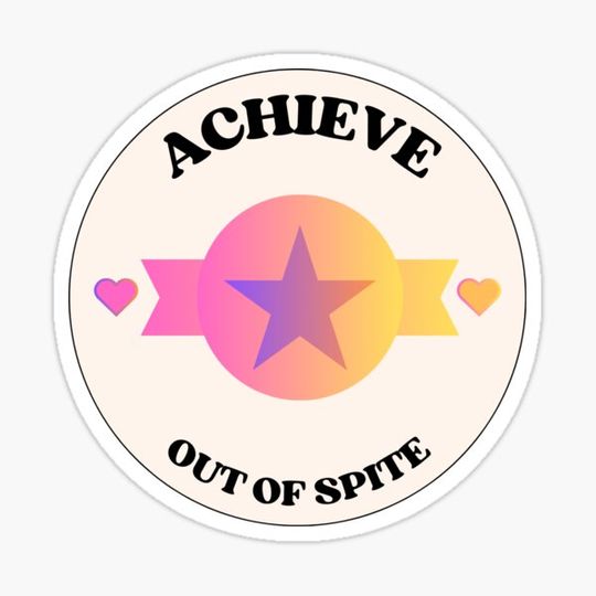 Discover Achieve! (Out of Spite)