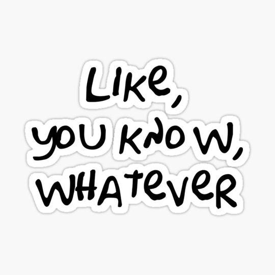 Discover Like, You Know, Whatever (Simpsons Lisa Quote - Black)