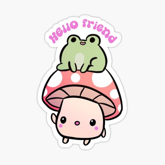 Discover Hello friend Cute mushrooms with a frog friend