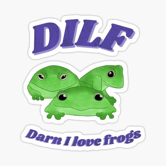 Discover Dilf Darn I Love Frogs