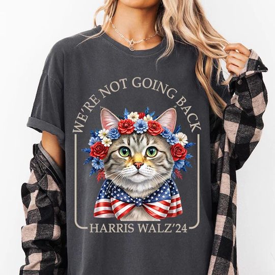 Discover Harris Walz 2024 We're Not Going Back T-Shirt, Kamala Harris, Harris Walz Shirt