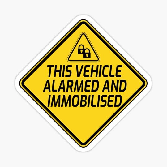 Discover This Vehicle Is Alarmed And Immobilised Car Safety Security Car Bumper