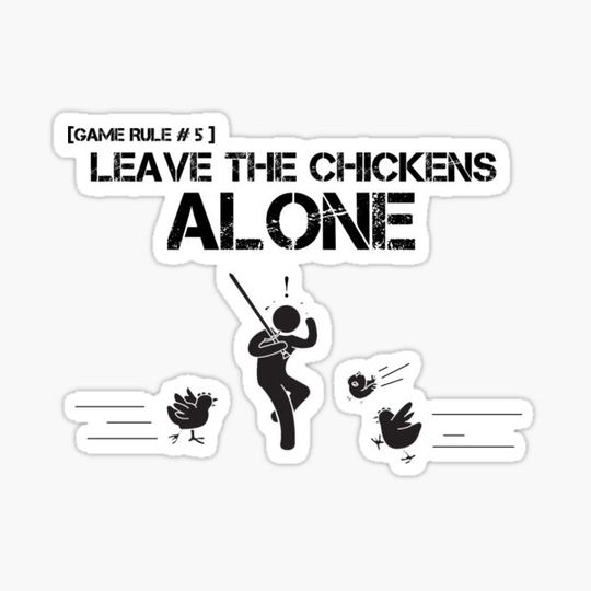 Discover Game Rule #5 - Leave the Chickens Alone