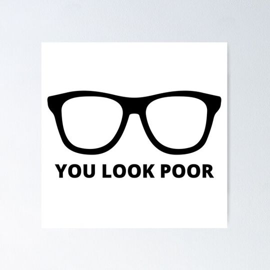 Discover You Look Poor