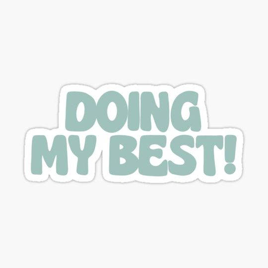 Discover Doing my best!