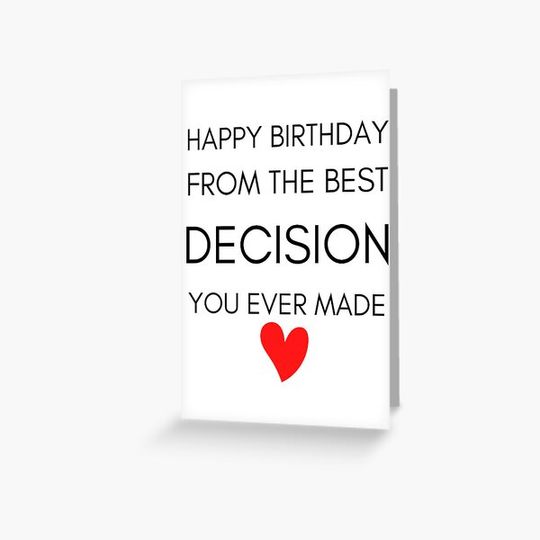 Discover Happy Birthday From The Best Decision You Ever Made